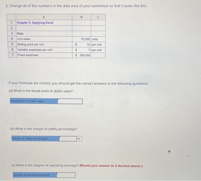 Solved 2. Change All Of The Numbers In The Data Area Of Your | Chegg.com