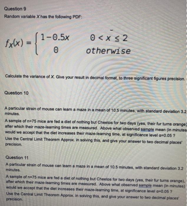 Solved Question 9 Random variable X has the following PDF: | Chegg.com