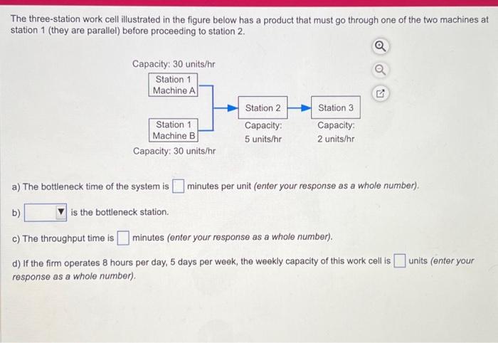 Solved The Three-station Work Cell Illustrated In The Figure | Chegg.com