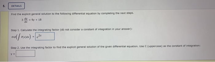 Solved 5. DETAILS Find the explicit general solution to the | Chegg.com