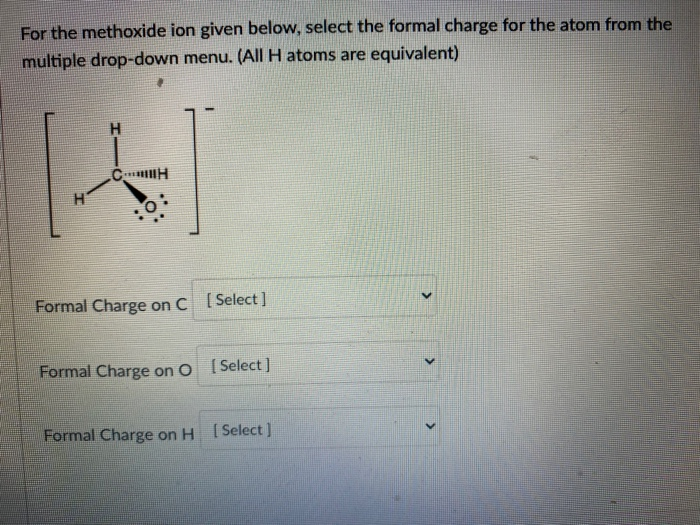Solved For the ion given below, select the formal charge for | Chegg.com