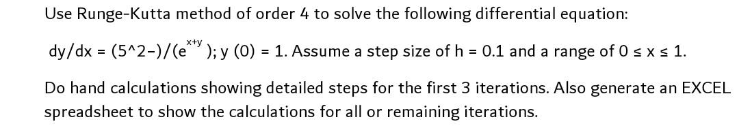 Solved Use Runge-Kutta Method Of Order 4 To Solve The | Chegg.com