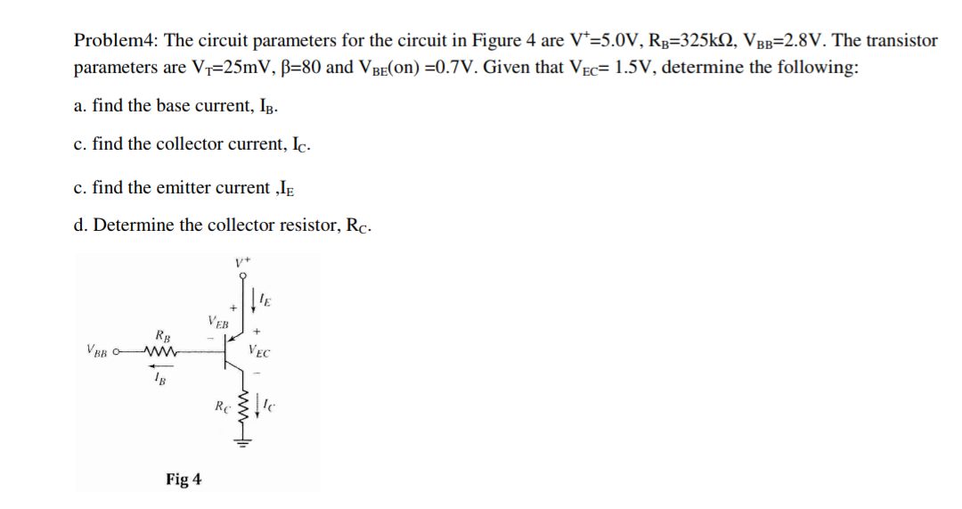 Solved Problem4: The circuit parameters for the circuit in | Chegg.com