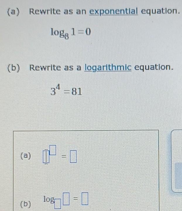 Solved (a) Rewrite as an exponential equation. log81=0 (b) | Chegg.com