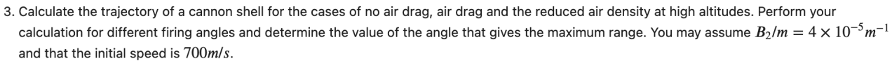 Solved Calculate the trajectory of a cannon shell for the | Chegg.com