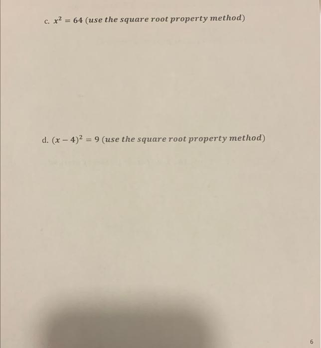 Solved c. x2=64 (use the square root property method) d. | Chegg.com