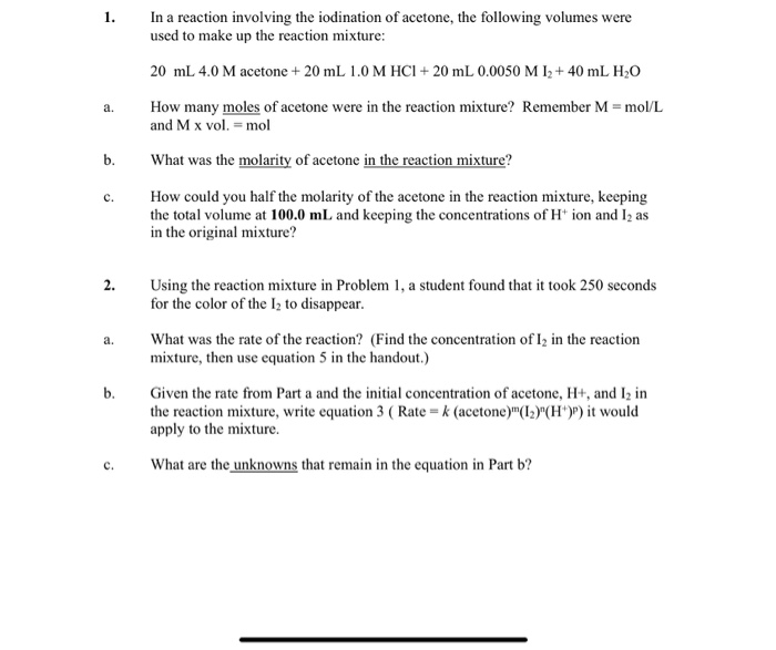 Solved 1. In a reaction involving the iodination of acetone, | Chegg.com