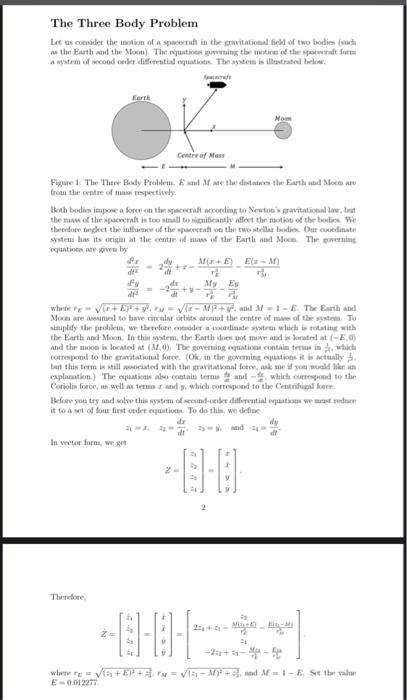 Solved The Three Body Problem Let us consider the motion of | Chegg.com