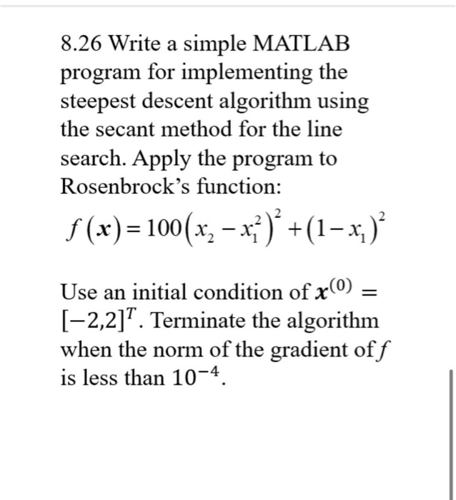 Write a MATLAB program for the steepest descent