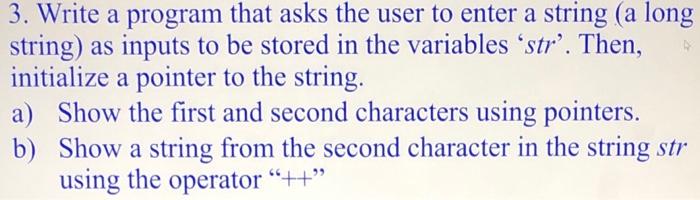 Solved 3. Write a program that asks the user to enter a | Chegg.com