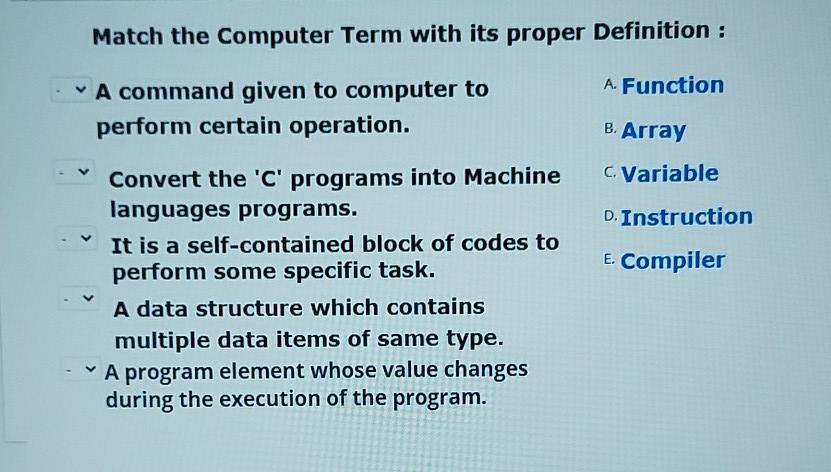 Solved Match the Computer Term with its proper Definition : | Chegg.com
