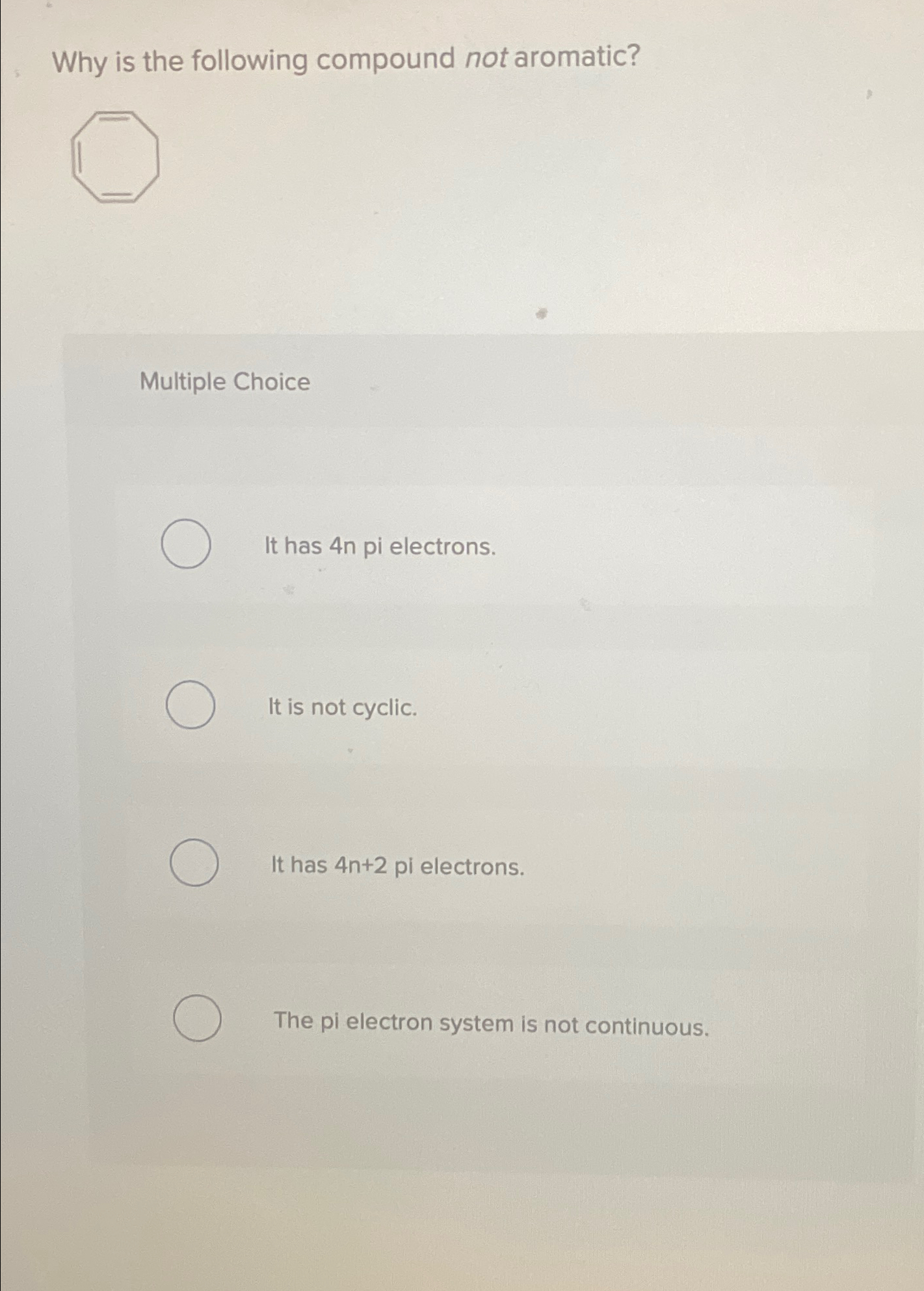 Solved Why is the following compound not aromatic?Multiple | Chegg.com