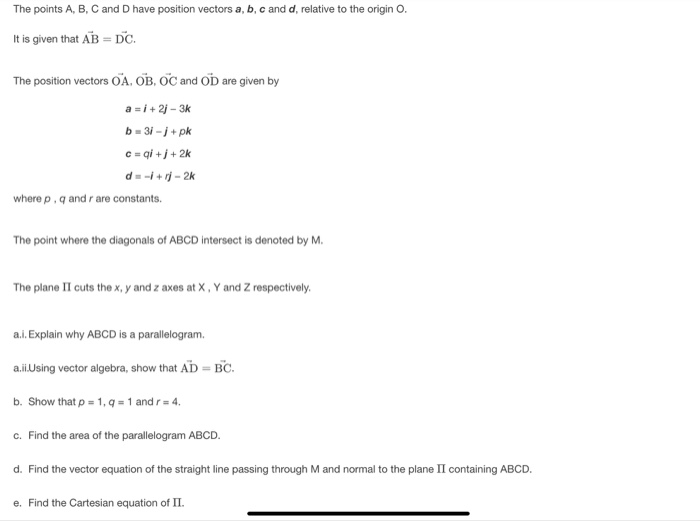 Solved The Points A B C And D Have Position Vectors A Chegg Com