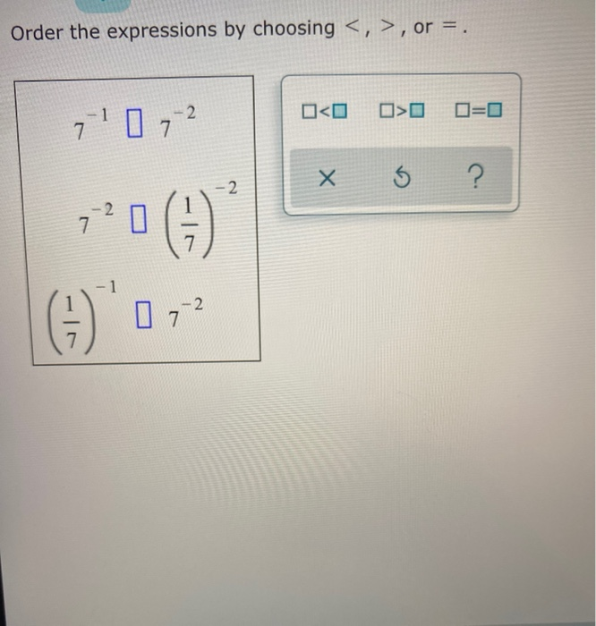 Solved Order the expressions by choosing , or = . | Chegg.com