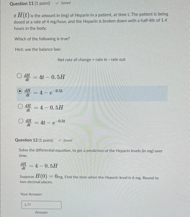 Solved If H(t) is the amount in ( (mg) of Heparin in a | Chegg.com