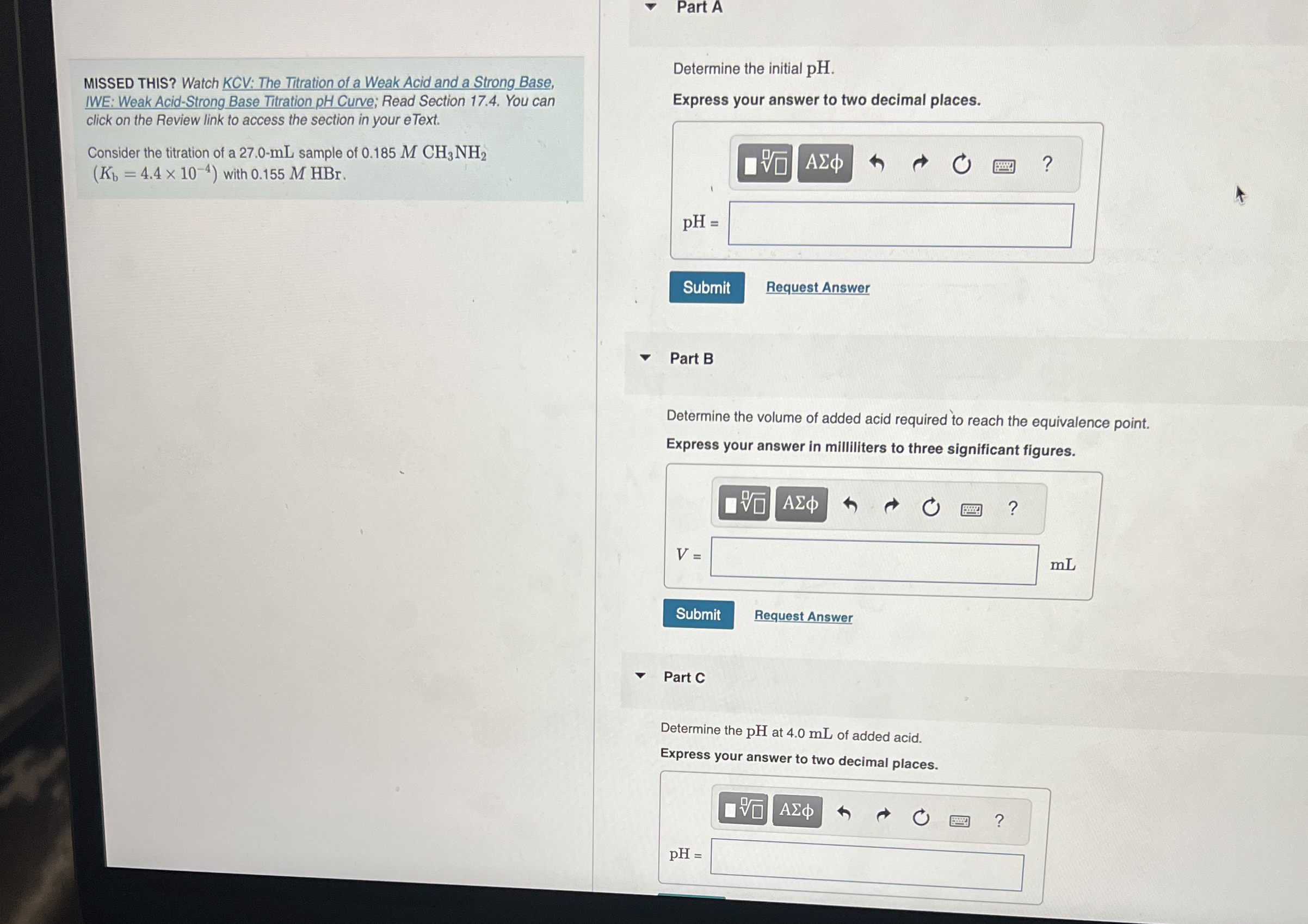 MISSED THIS? Watch KCV The Titration of a Weak Acid