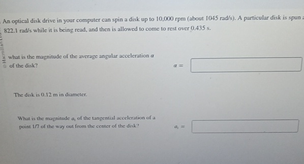 Solved An optical disk drive in your computer can spin a | Chegg.com