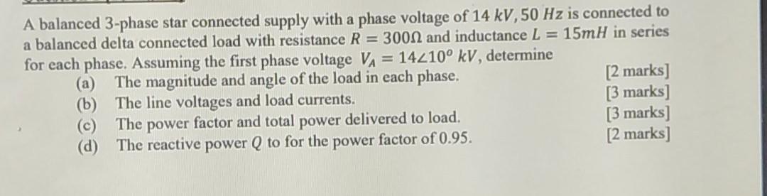 Solved A balanced 3-phase star connected supply with a phase | Chegg.com