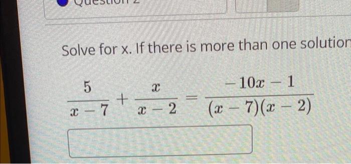 Solved Solve for x. If there is more than one solution | Chegg.com