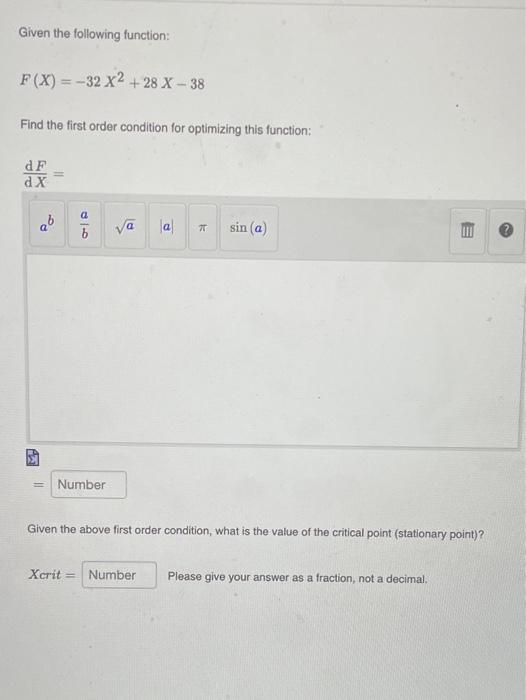 Solved Given the following function: F(X)=−32X2+28X−38 Find | Chegg.com