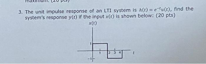 Solved 3. The unit impulse response of an LTI system is | Chegg.com