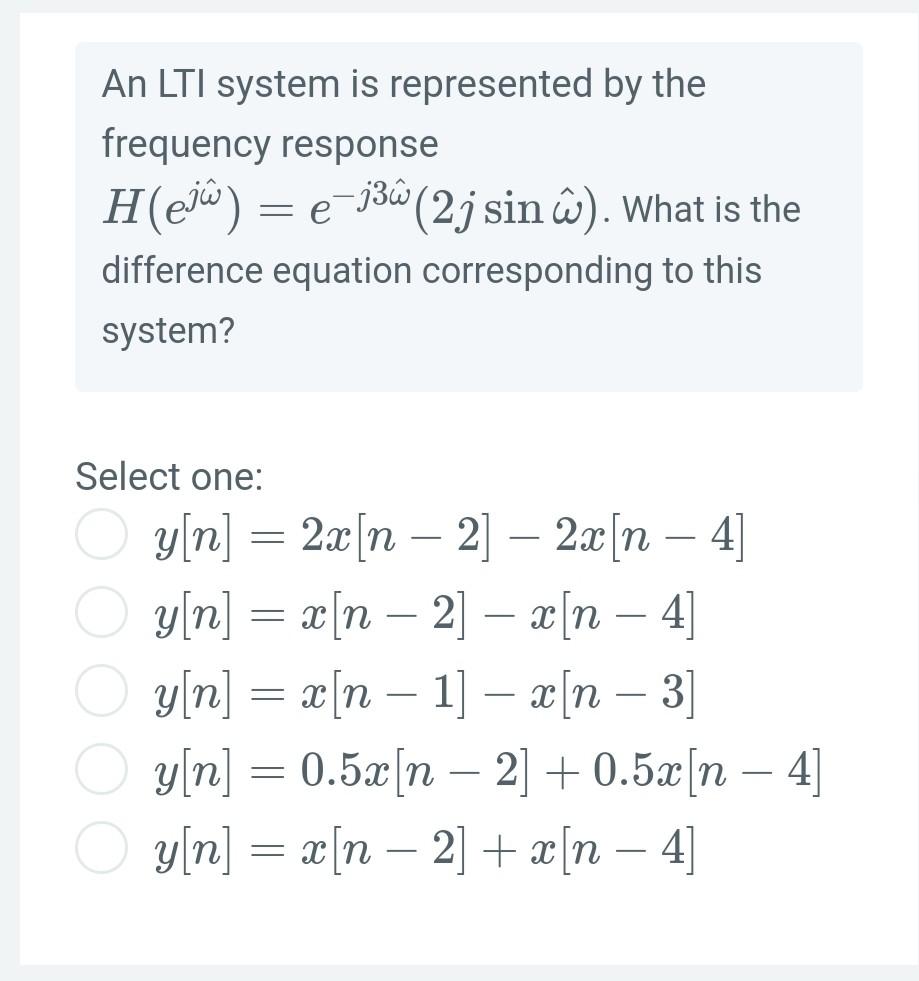Solved An Lti System Is Represented By The Frequency Resp Chegg Com