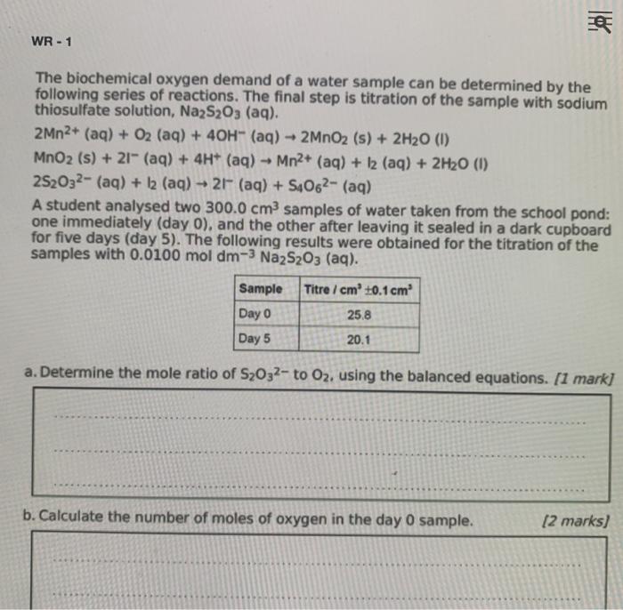 Solved WR - 1 The biochemical oxygen demand of a water | Chegg.com