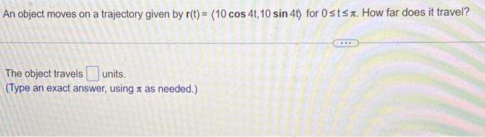 Solved An Object Moves On A Trajectory Given By | Chegg.com