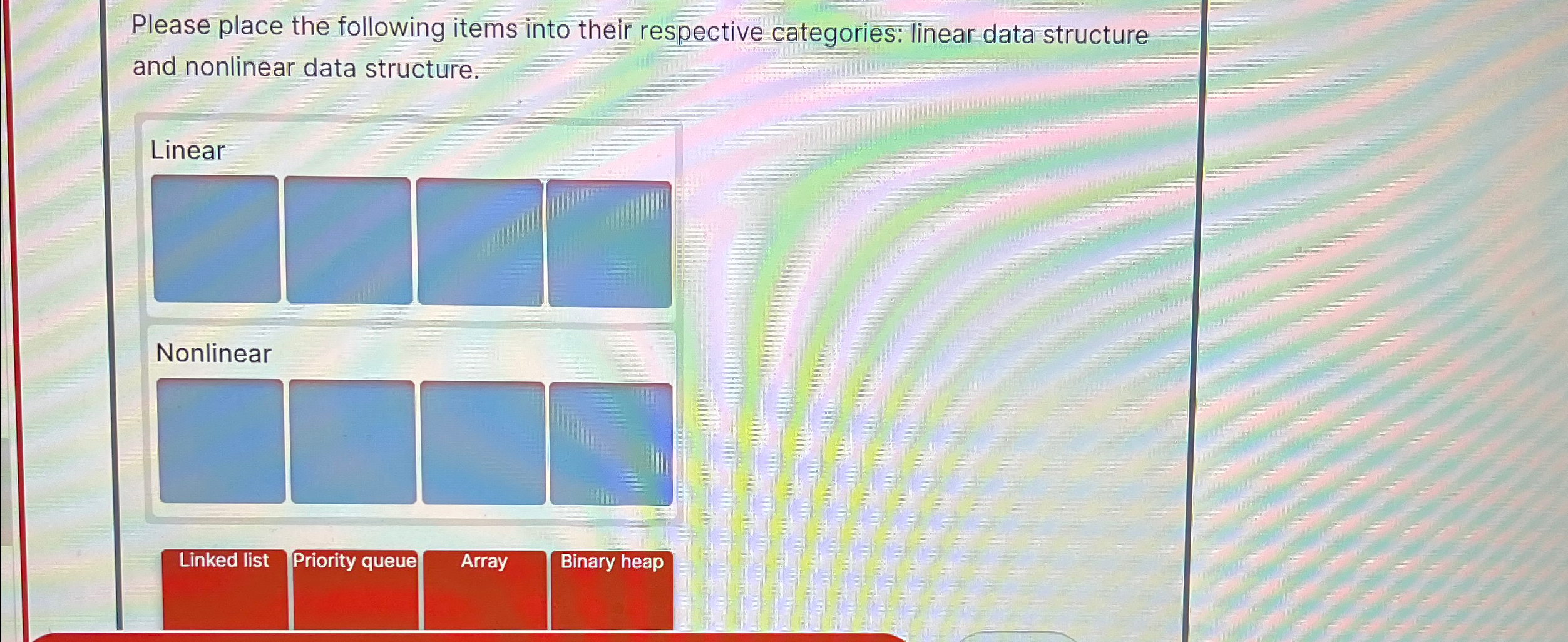 Solved Please place the following items into their | Chegg.com