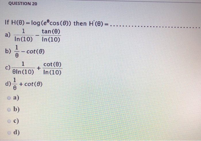 Solved Question If H O Log E Cos 0 Then H O Chegg Com