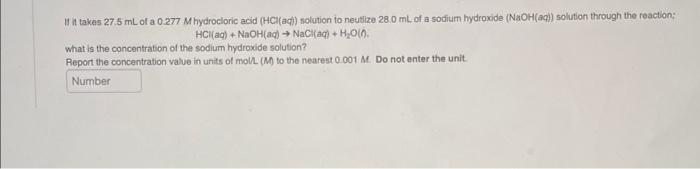 Solved it it takes 27.5 mL of a 0.277 M hydrocloric acid | Chegg.com