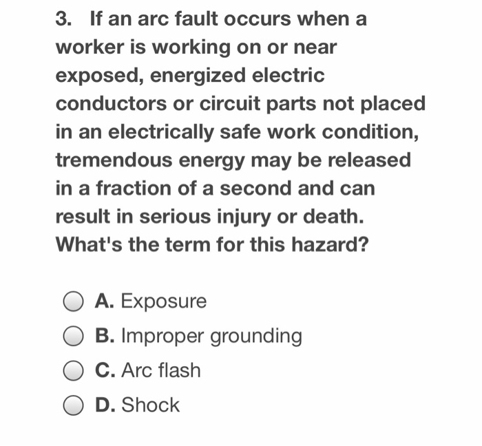 Solved 3. If an arc fault occurs when a worker is working on