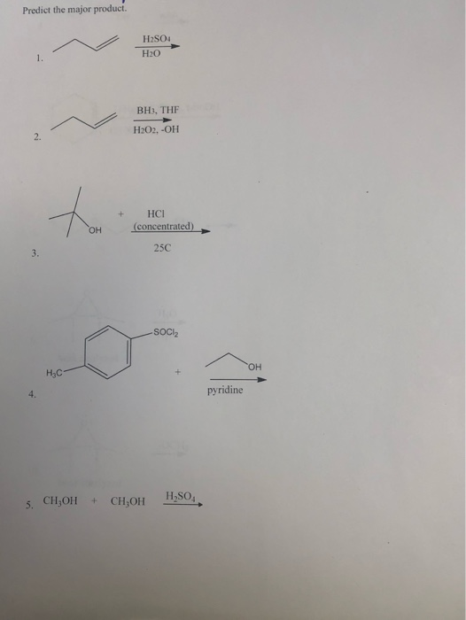 Solved Predict the major product. H2SO4 H2O BH, THE H2O2. | Chegg.com
