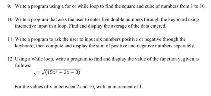 Solved 9. Write a program using a for or while loop to find | Chegg.com