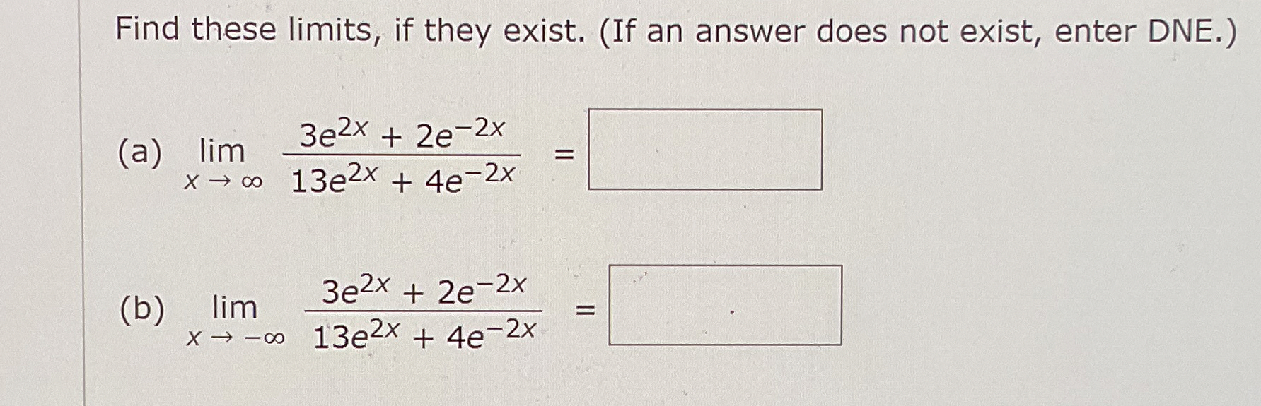Solved Find these limits, ﻿if they exist. (If an answer does | Chegg.com