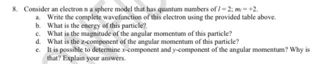 Solved 8. Consider an electron n a sphere model that has | Chegg.com