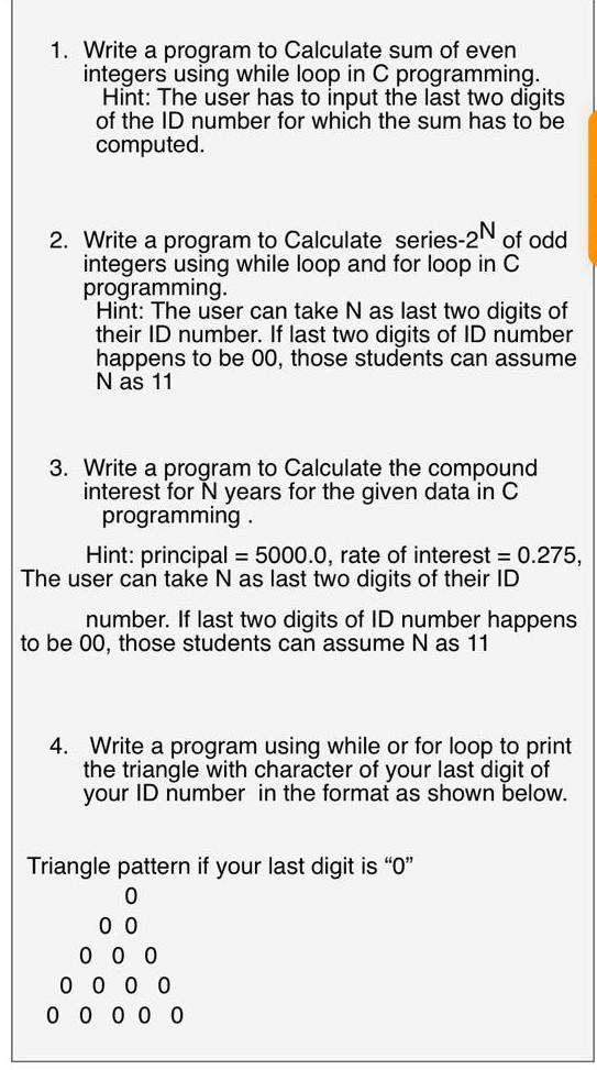 Solved 1. Write a program to Calculate sum of even integers | Chegg.com