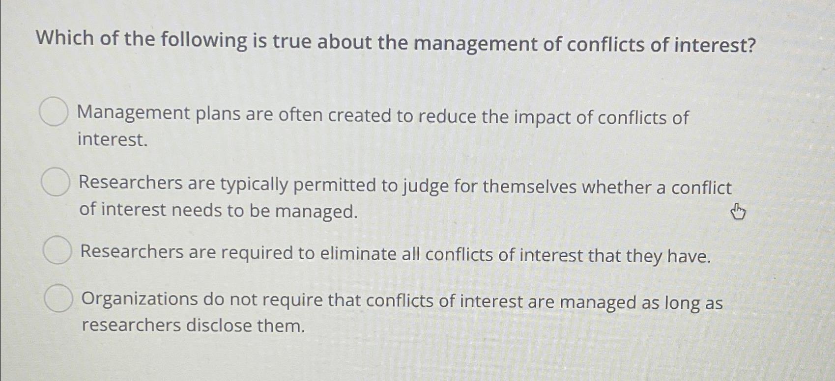 Solved Which of the following is true about the management | Chegg.com