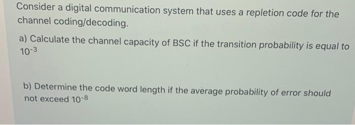 Solved Consider a digital communication system that uses a | Chegg.com