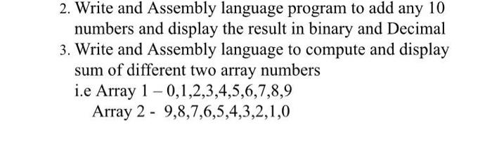Solved 2. Write and Assembly language program to add any 10 | Chegg.com