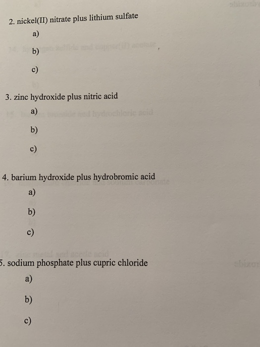 Solved 2. nickel(II) nitrate plus lithium sulfate 3. zinc