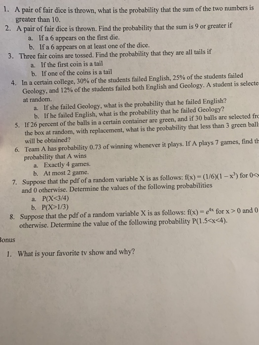 Solved 1. A Pair Of Fair Dice Is Thrown, What Is The | Chegg.com