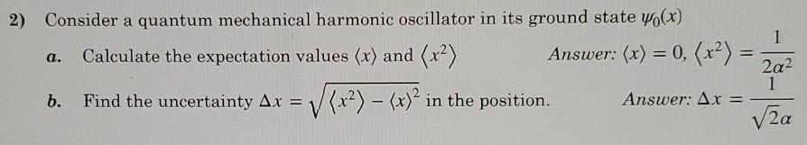Solved 1 = 2) Consider a quantum mechanical harmonic | Chegg.com