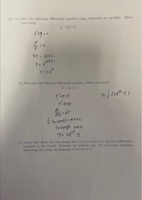 (2) (a) Solve the following differential equation using separation of variables. (Show your work)
\[
\begin{array}{l}
y^{\pri