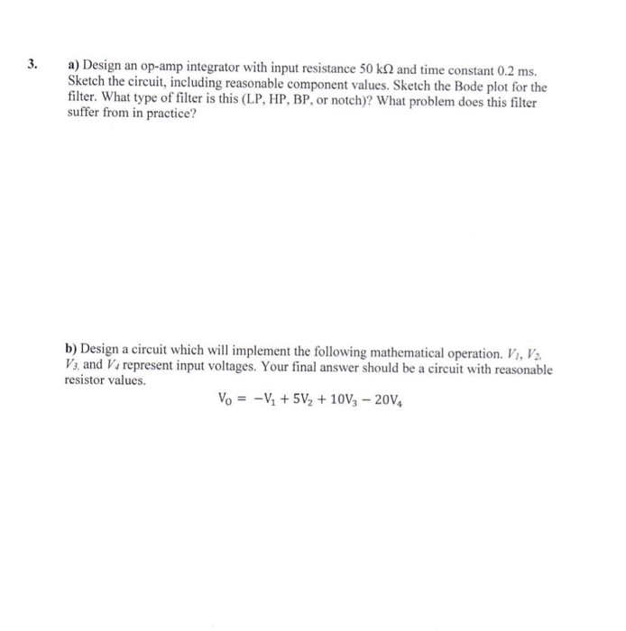 Solved 3. a) Design an op-amp integrator with input Circuit Diagram