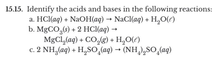 Solved 15.15. Identify The Acids And Bases In The Following 