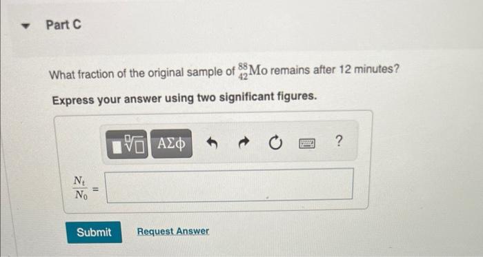 Solved What Fraction Of The Original Sample Of 4288Mo | Chegg.com