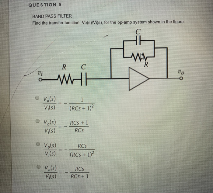 Question 5 Band Pass Filter Find The Transfer Chegg Com