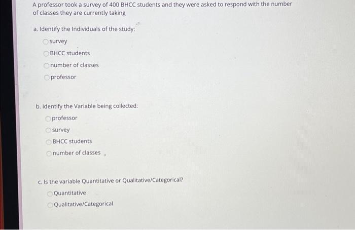 A professor took a survey of 400 BHCC students and | Chegg.com
