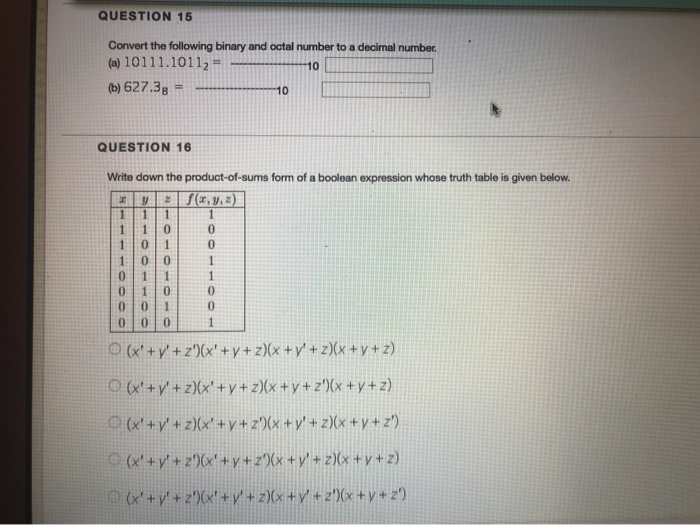 Solved Question 15 Convert The Following Binary And Octal Chegg Com